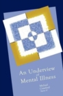 Image for An Underview of Mental Illness