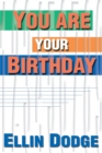 Image for You Are Your Birthday