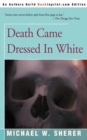 Image for Death Came Dressed in White