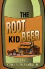Image for The Root Beer Kid