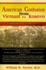 Image for American Confusion from Vietnam to Kosovo