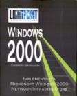 Image for Implementing a Microsoft Windows 2000 network infrastructure