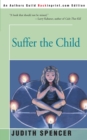 Image for Suffer the Child