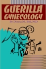Image for Guerilla Gynecology