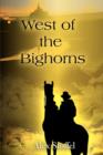 Image for West of the Bighorns