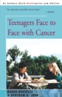Image for Teenagers Face to Face with Cancer
