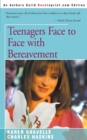 Image for Teenagers Face to Face with Bereavement