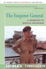 Image for The Emperor General : A Biography of Douglas MacArthur