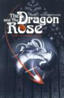 Image for The Dragon and the Rose