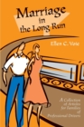 Image for Marriage in the Long Run : A Collection of Articles for Families of Professional Drivers