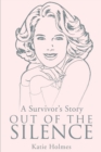 Image for A Survivor&#39;s Story Out of the Silence