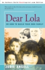 Image for Dear Lola : Or How to Build Your Own Family