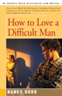 Image for How to Love a Difficult Man