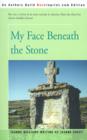 Image for My Face Beneath the Stone