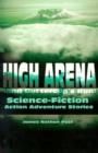 Image for High Arena (and Buttercup&#39;s Run) : Science-Fiction Action Adventure Stories