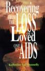 Image for Recovering from the Loss of a Loved One to AIDS