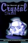 Image for The Secret of the Crystal Skull