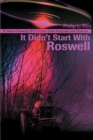 Image for It Didn&#39;t Start with Roswell