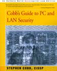 Image for Cobb&#39;s Guide to PC and LAN Security