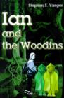Image for Ian and the Woodins