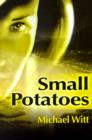 Image for Small Potatoes