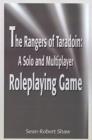 Image for The Rangers of Taradoin : A Solo and Multiplayer Roleplaying Game