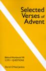 Image for Selected Verses of Advent : Biblical Workbook VIII, 3,370 + Questions