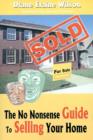 Image for The No Nonsense Guide to Selling Your Home