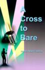 Image for A Cross to Bare