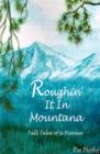 Image for Roughin&#39; It in Montana