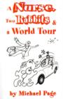 Image for A Nurse, Two Rabbits and a World Tour