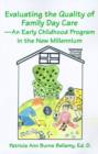 Image for Evaluating the Quality of Family Day Care--An Early Childhood Program in the New Millennium