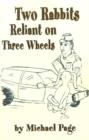 Image for Two Rabbits Reliant on Three Wheels