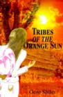 Image for Tribes of the Orange Sun