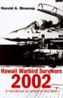 Image for Hawaii Warbird Survivors 2002 : A Handbook on Where to Find Them