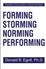 Image for Forming, storming, norming, performing  : successful communication in groups and teams