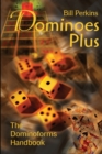 Image for Dominoes Plus : The Dominoforms Handbook