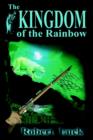 Image for The Kingdom of the Rainbow