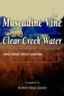 Image for Muscadine Vine and Clear Creek Water
