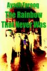 Image for The Rainbow That Never Was