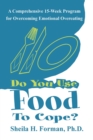 Image for Do You Use Food To Cope?