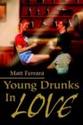 Image for Young Drunks In Love