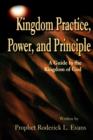 Image for Kingdom Practice, Power, and Principle
