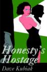 Image for Honesty&#39;s Hostage