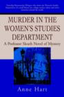 Image for Murder in the Women&#39;s Studies Department : A Professor Sleuth Novel of Mystery