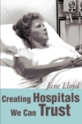 Image for Creating Hospitals We Can Trust