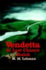 Image for Vendetta At Last Chance Gulch