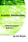 Image for Arcadian Afterthoughts