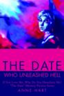 Image for The Date Who Unleashed Hell : If You Love Me, Why Do You Humiliate Me?&quot;The Date&quot; Mystery Fiction Series