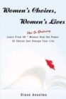 Image for Women&#39;s Choices, Women&#39;s Lives
